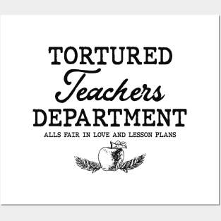 Tortured Teacher Department Posters and Art